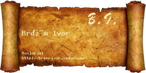 Brém Ivor névjegykártya